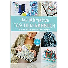 Kreativbuch Ultimative Taschen Nähbuch 144 Seiten Hardcover