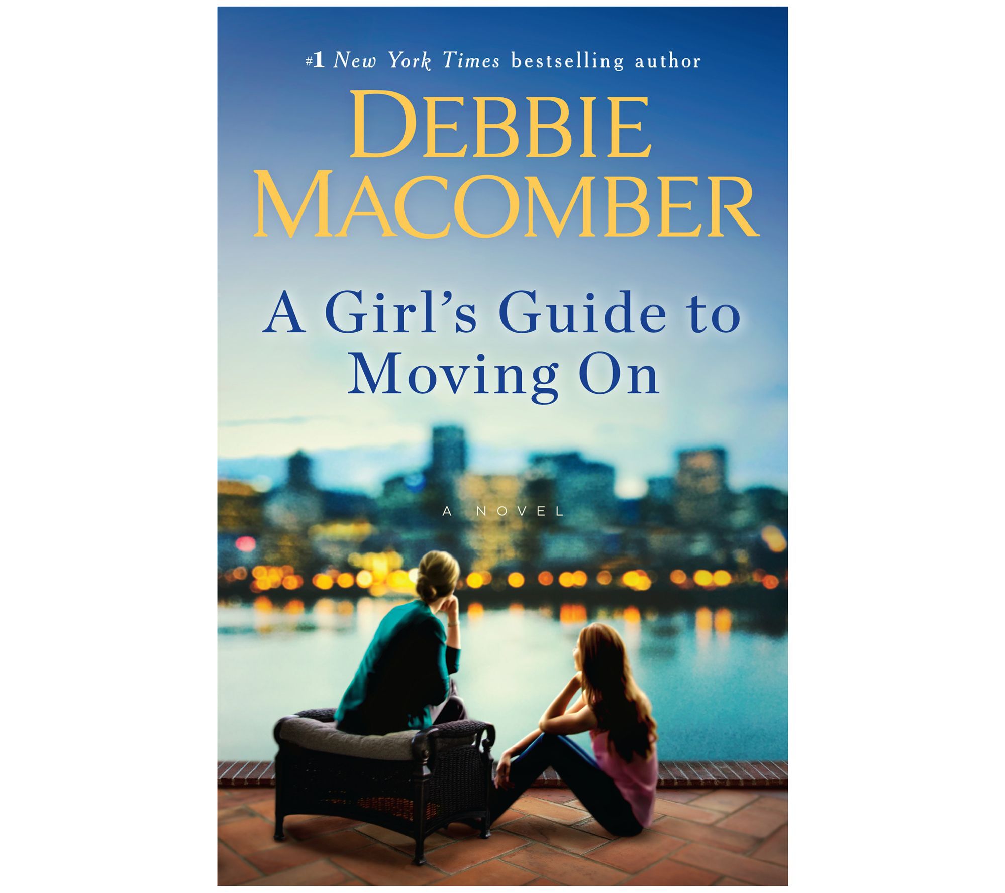 A Girl's Guide to Moving On by Debbie Macomber