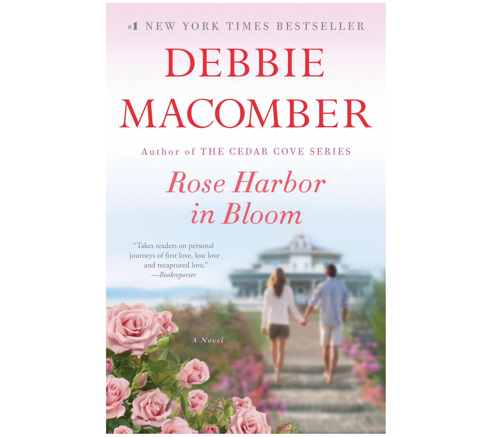 Rose Harbor in Bloom by Debbie Macomber