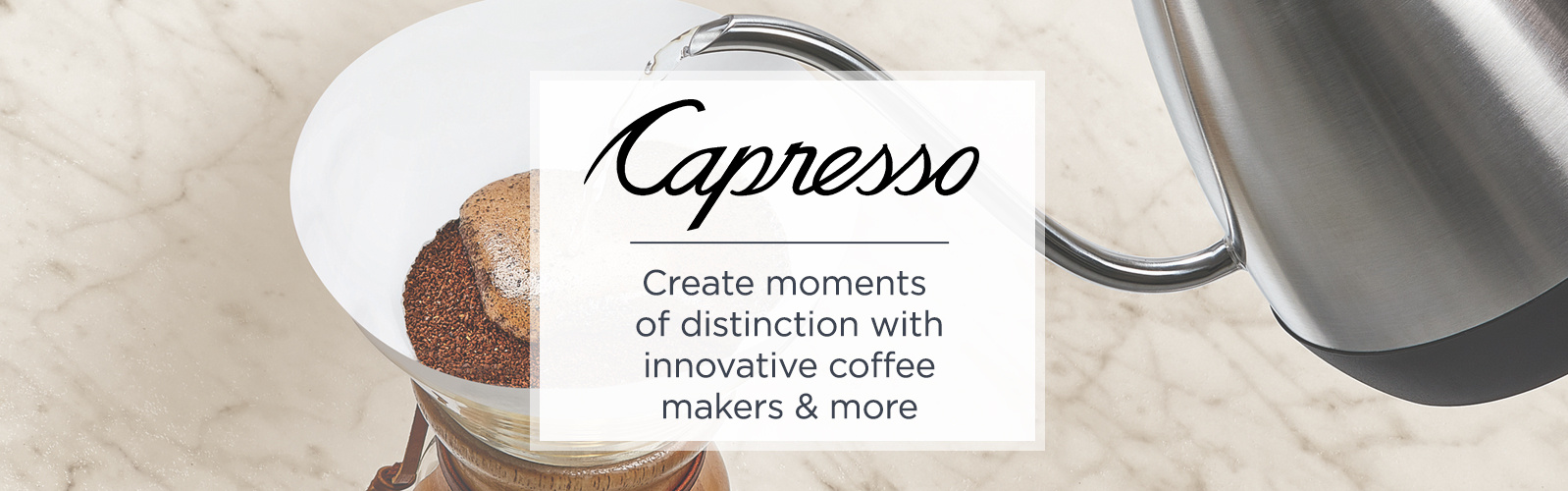 Capresso Create moments of distinction with innovative coffee makers & more