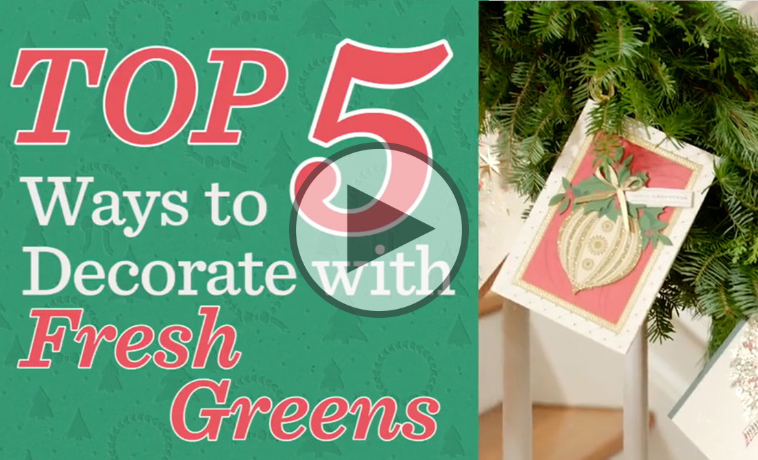 Decorate with Fresh Greens